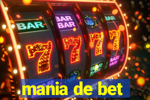 mania de bet