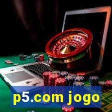 p5.com jogo