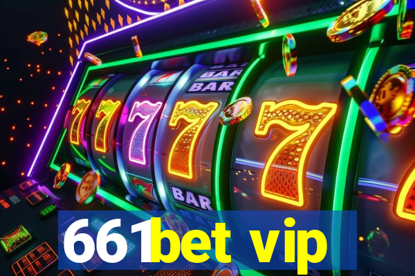 661bet vip