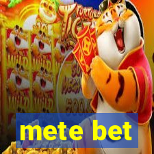 mete bet