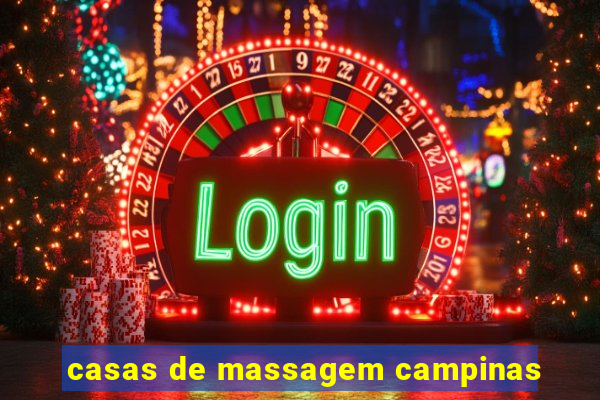 casas de massagem campinas