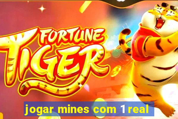 jogar mines com 1 real