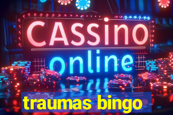 traumas bingo