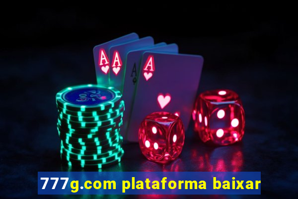 777g.com plataforma baixar