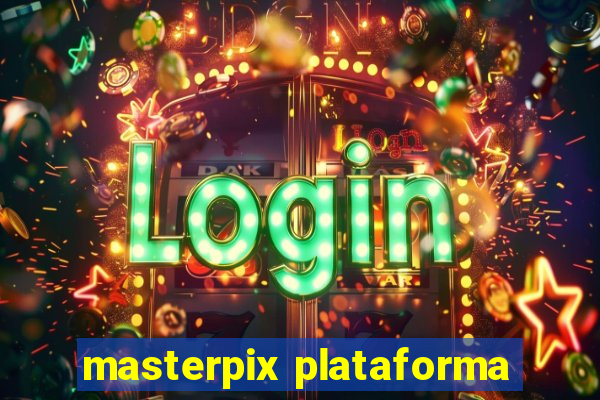 masterpix plataforma