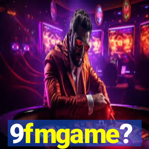 9fmgame?