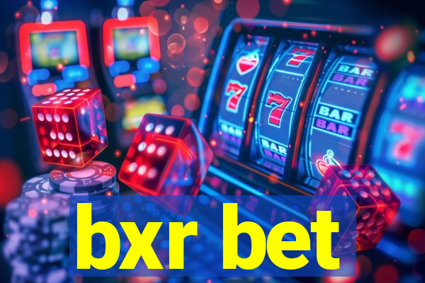 bxr bet