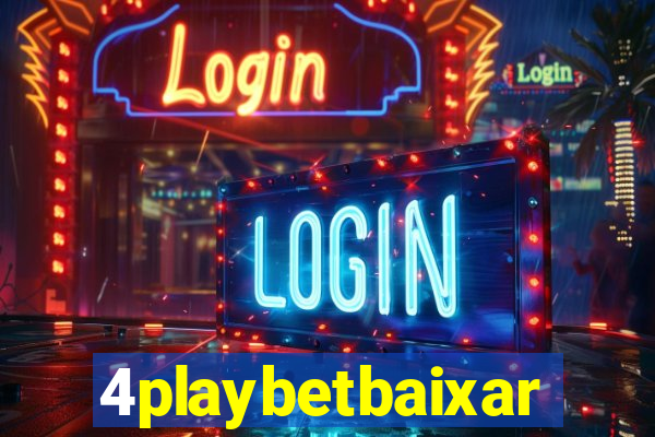 4playbetbaixar