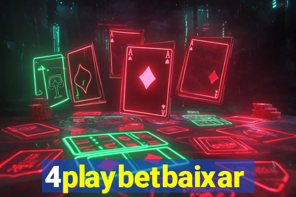 4playbetbaixar