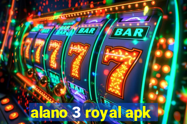 alano 3 royal apk