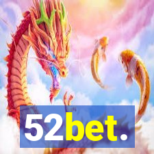 52bet.