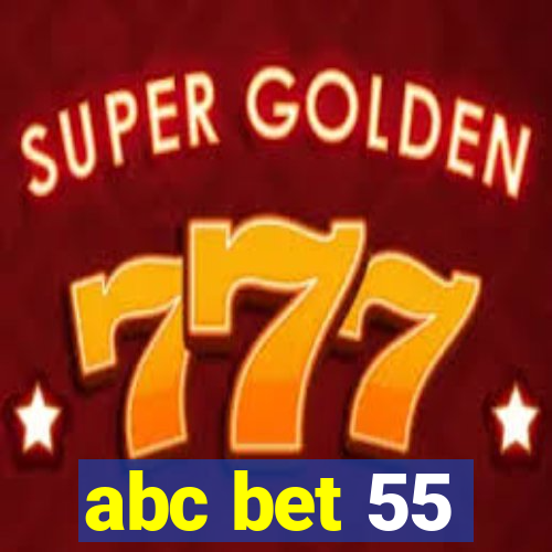 abc bet 55