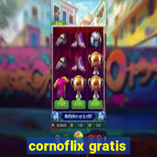 cornoflix gratis