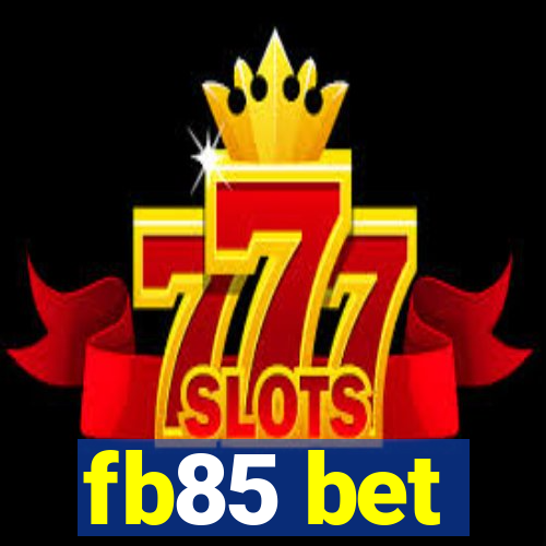 fb85 bet