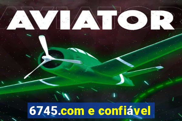 6745.com e confiável