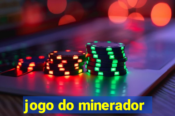 jogo do minerador