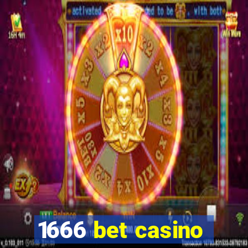 1666 bet casino