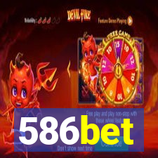 586bet