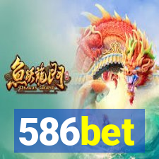 586bet