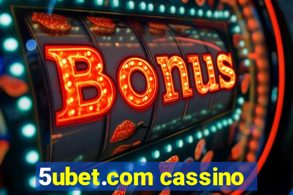 5ubet.com cassino