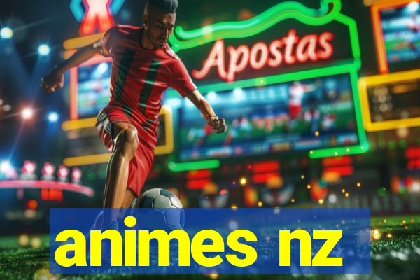 animes nz