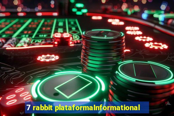 7 rabbit plataformaInformational