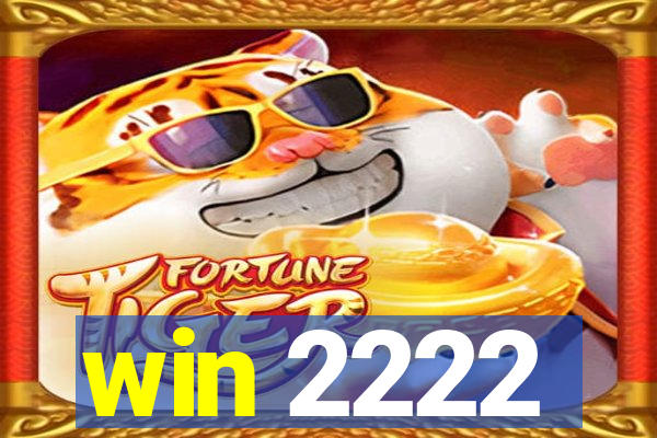 win 2222