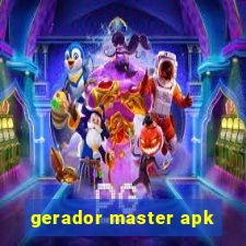 gerador master apk