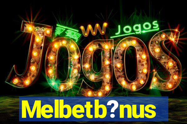 Melbetb?nus