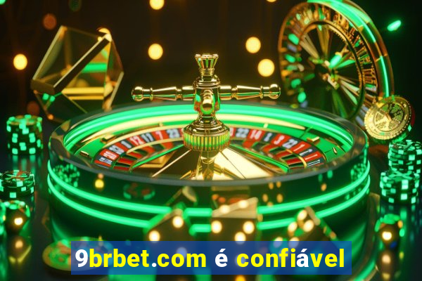 9brbet.com é confiável