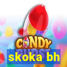 skoka bh