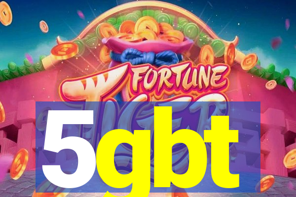 5gbt