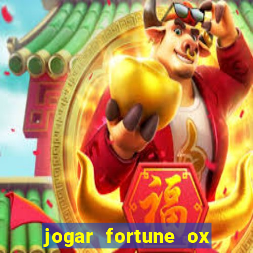 jogar fortune ox demo gratis