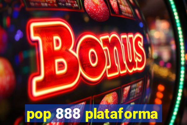 pop 888 plataforma