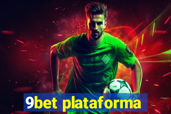 9bet plataforma