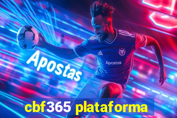 cbf365 plataforma