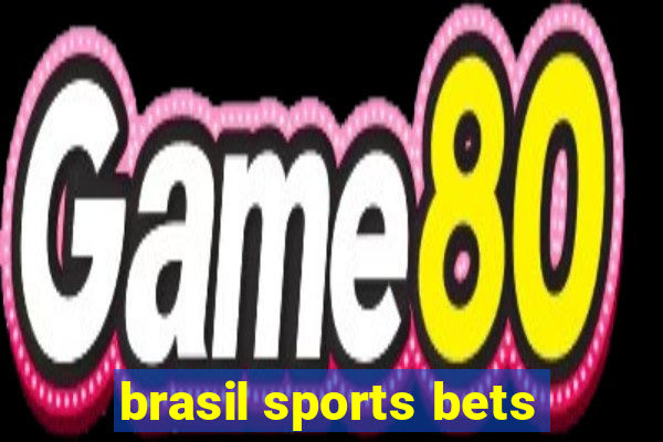 brasil sports bets