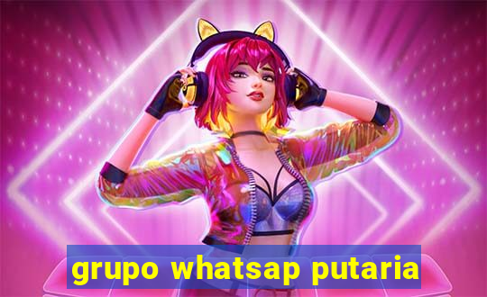 grupo whatsap putaria