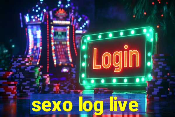 sexo log live