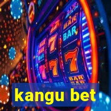 kangu bet