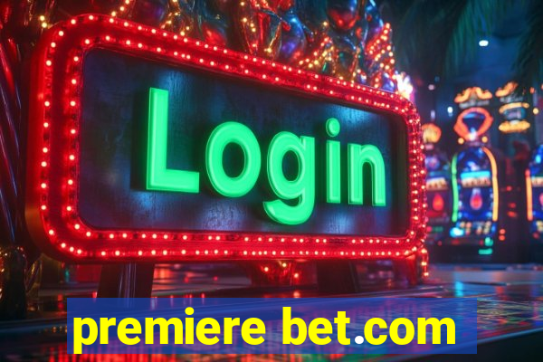 premiere bet.com