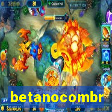 betanocombr