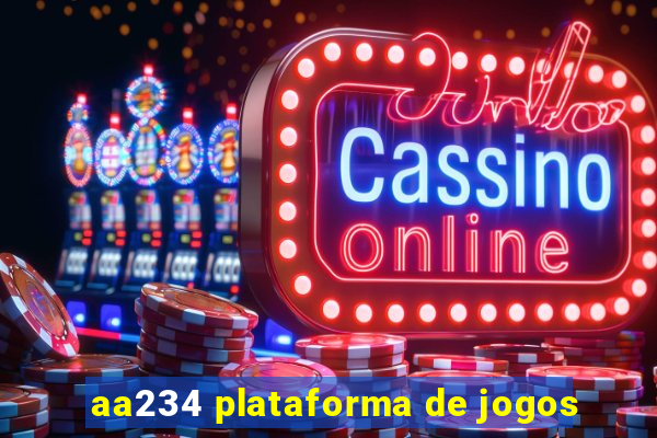 aa234 plataforma de jogos