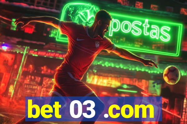 bet 03 .com