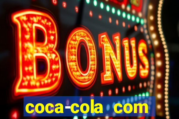 coca-cola com melancia faz mal