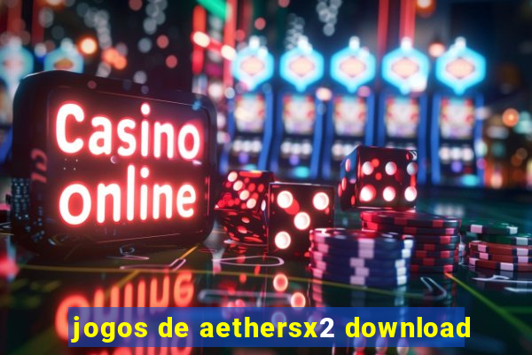 jogos de aethersx2 download