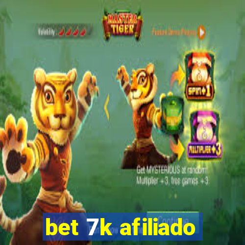 bet 7k afiliado