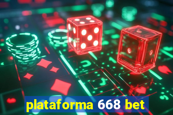 plataforma 668 bet