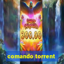 comando torrent