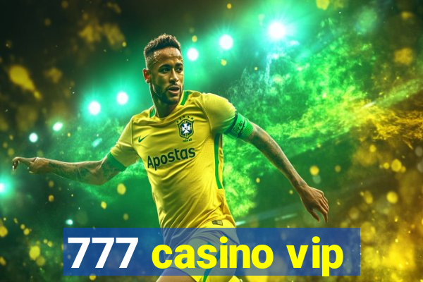 777 casino vip